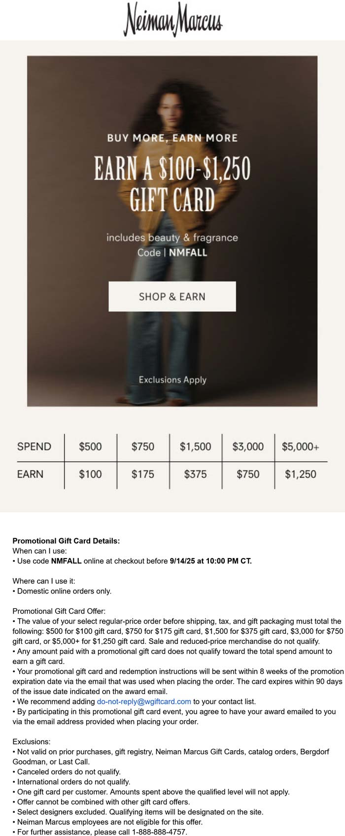 $100-$1250 card on $500+ at Neiman Marcus via promo code NMFALL