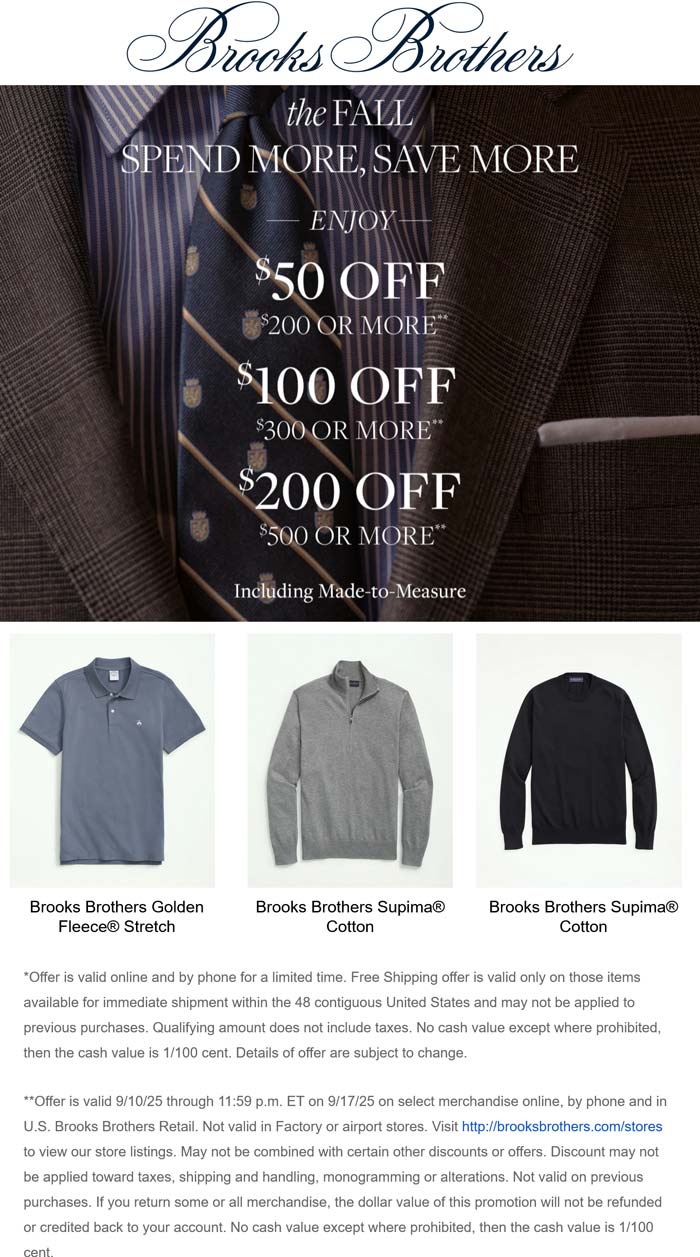 $50-$200 off $200+ at Brooks Brothers, also online