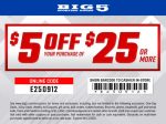 $5 off $25 today at Big 5 sporting goods, or online via promo code E250912 #big5