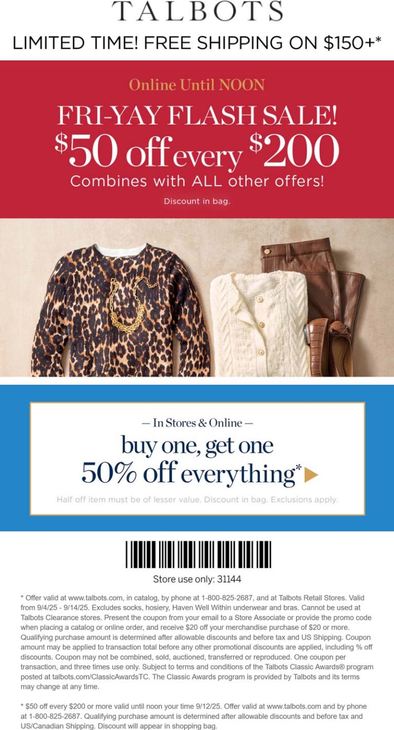 $50 off every $200 + second item 50% off today at Talbots