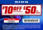 $10 off $50 at Big 5 sporting goods, or online via promo code E250914 #big5