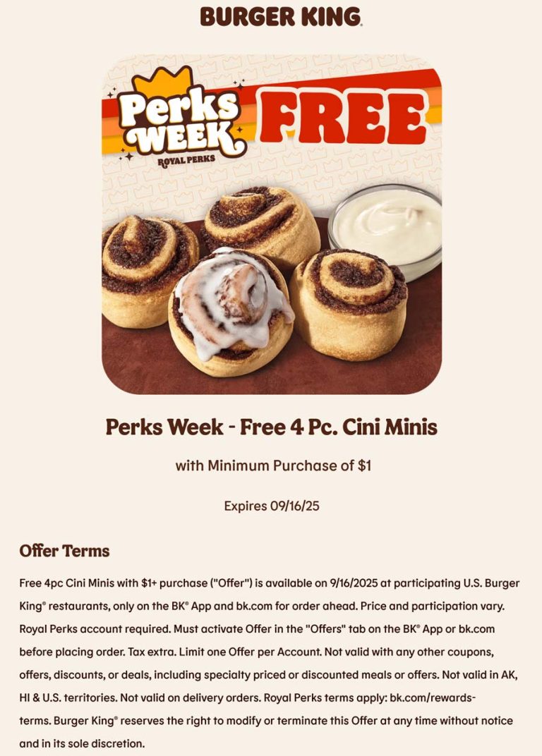 4pc cini minis free on $1 today at Burger King restaurants
