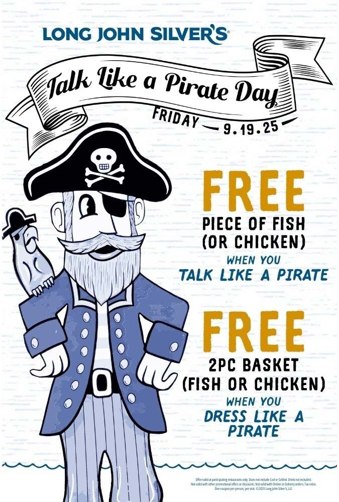 Free 2pc fish or chicken basket dressed like a pirate Friday at Long John Silvers