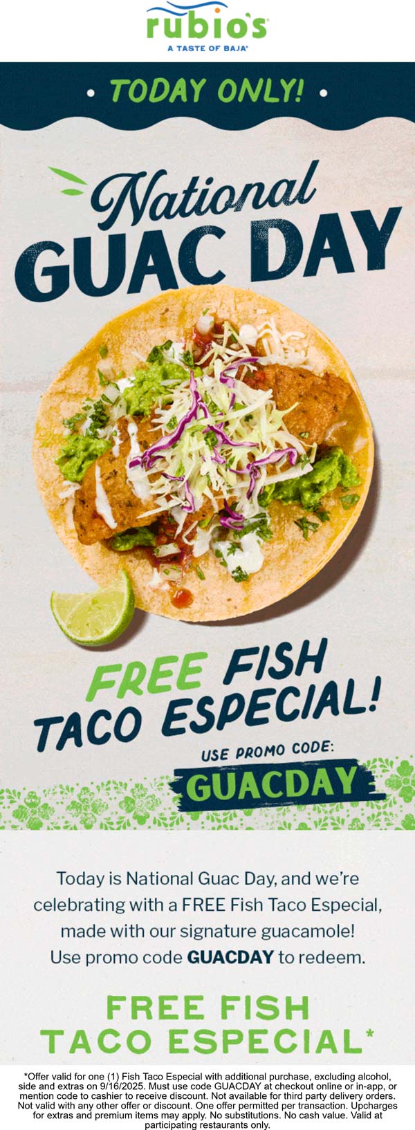 Free fish taco especial today at Rubios via promo code GUACDAY