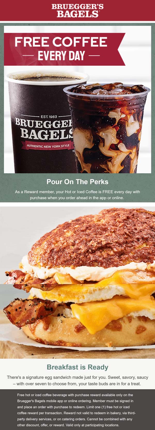 Free coffee with any order at Brueggers Bagels