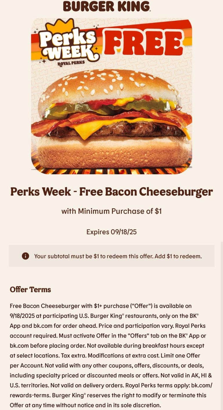 Free bacon cheeseburger on $1 today at Burger King