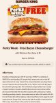 Free bacon cheeseburger on $1 today at Burger King #burgerking