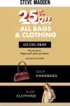 25% off all bags & apparel at Steve Madden, or online via promo code ENJOY #stevemadden