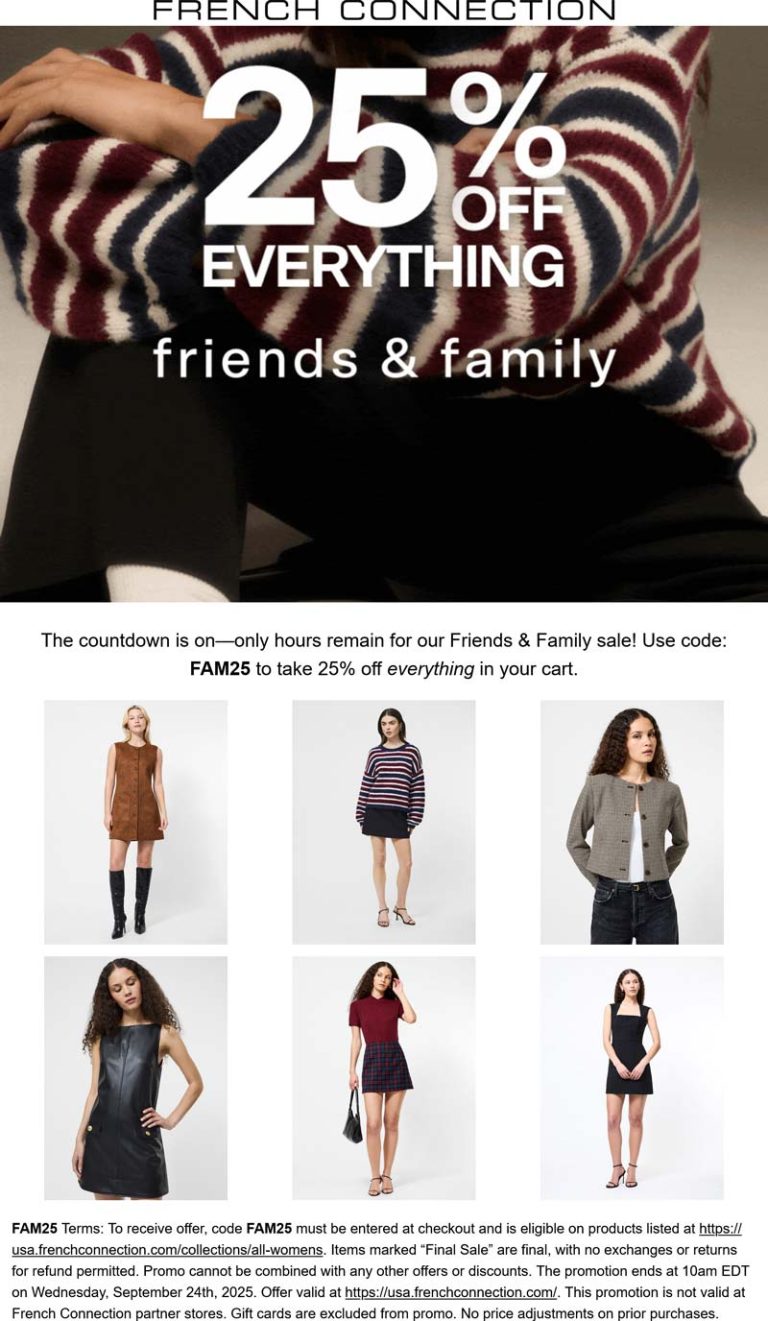25% off everything online today at French Connection via promo code FAM25