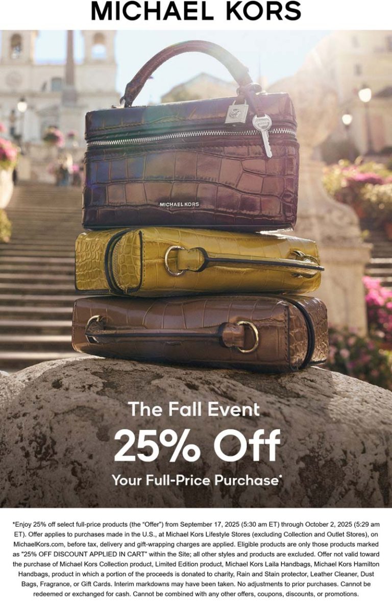 25% off at Michael Kors, ditto online