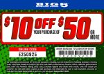 $10 off $50 at Big 5 sporting goods, or online via promo code E250925 #big5