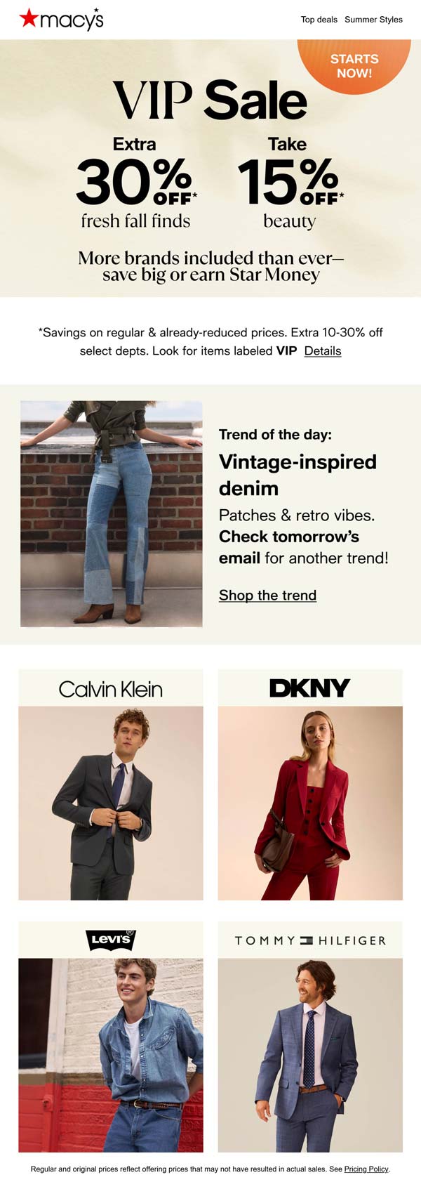 Extra 30% off vip fall finds at Macys, ditto online