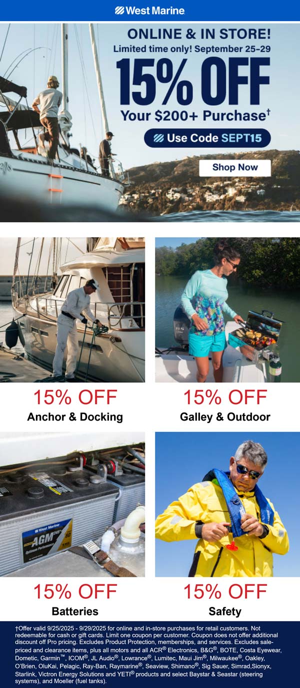 15% off $200+ at West Marine, or online via promo code SEPT15