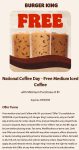 Free iced coffee on $1 today at Burger King #burgerking