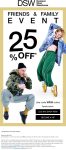 25% off at DSW shoes, or online via promo code VIP25 #dsw
