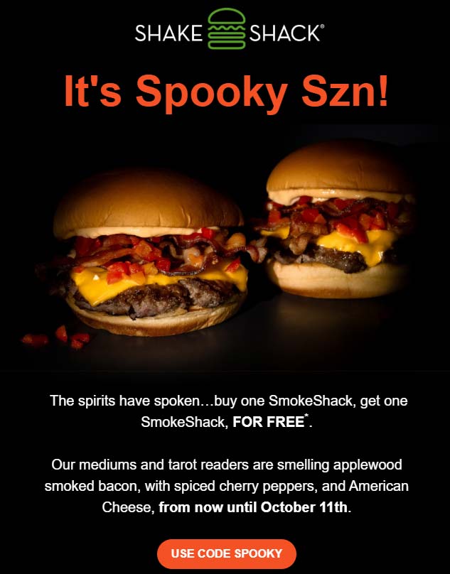 Second smokeshack cheeseburger free at Shake Shack via promo code SPOOKY
