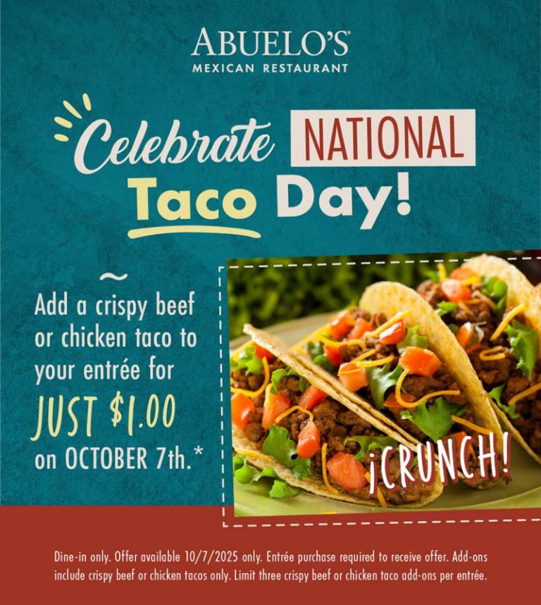 $1 beef or chicken taco with your entree today at Abuelos