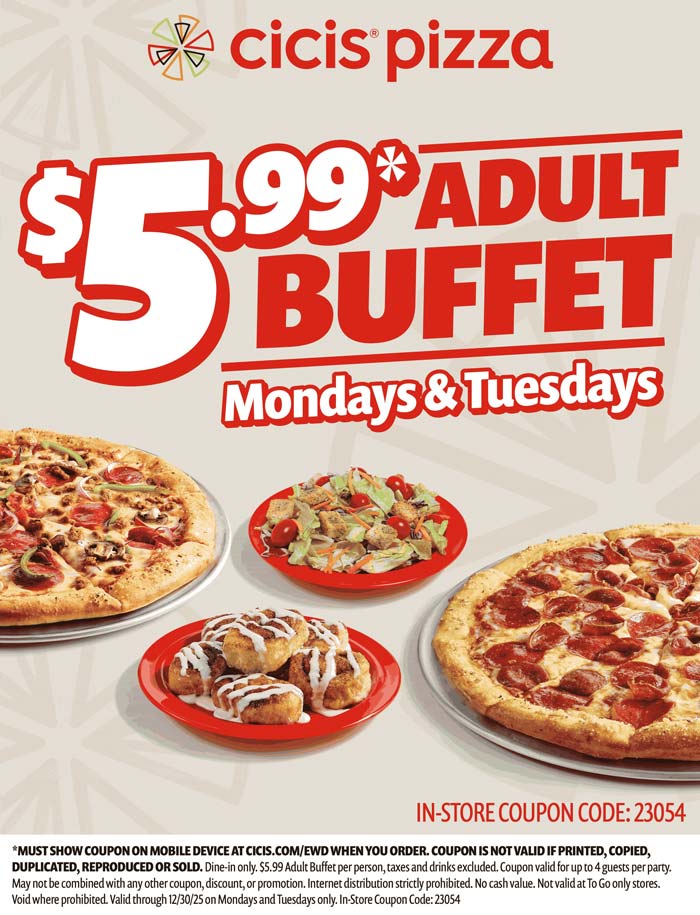 Bottomless pizza buffet = $6 Mon & Tues at Cicis Pizza