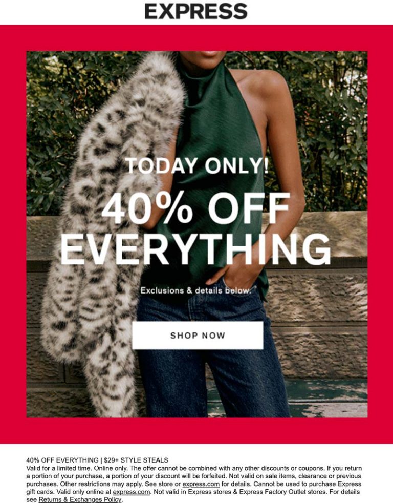 40% off everything today at Express