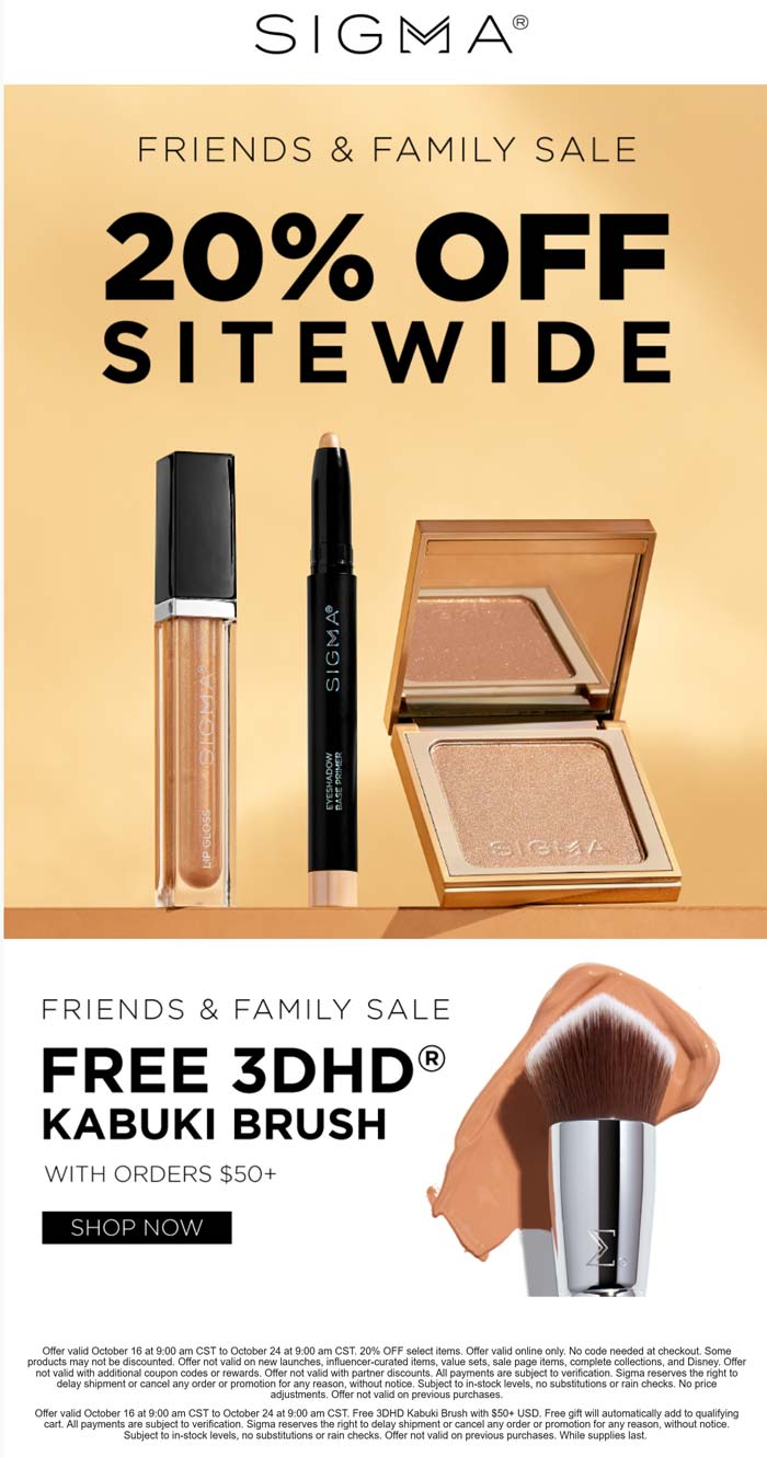 20% off everything + free brush on $50+ online at Sigma beauty