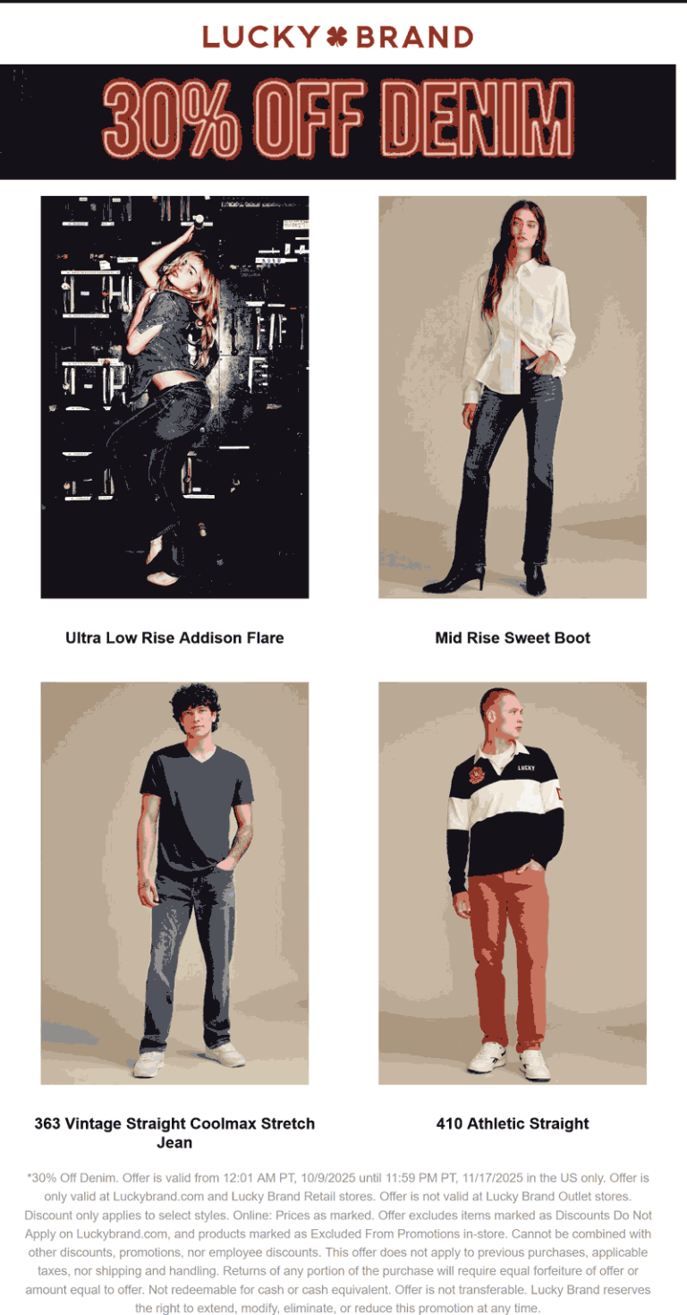 30% off denim at Lucky Brand, ditto online
