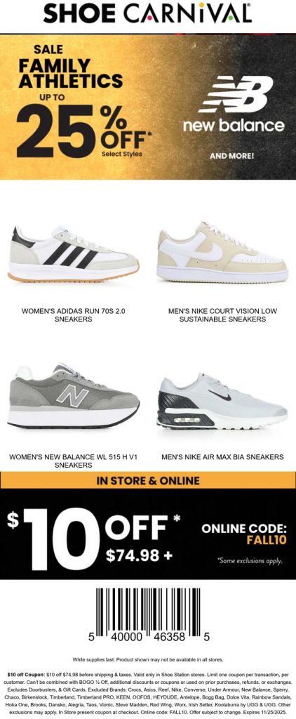 25% off Nike, $10 off $75 & more at Shoe Carnival, or 20% online via ...