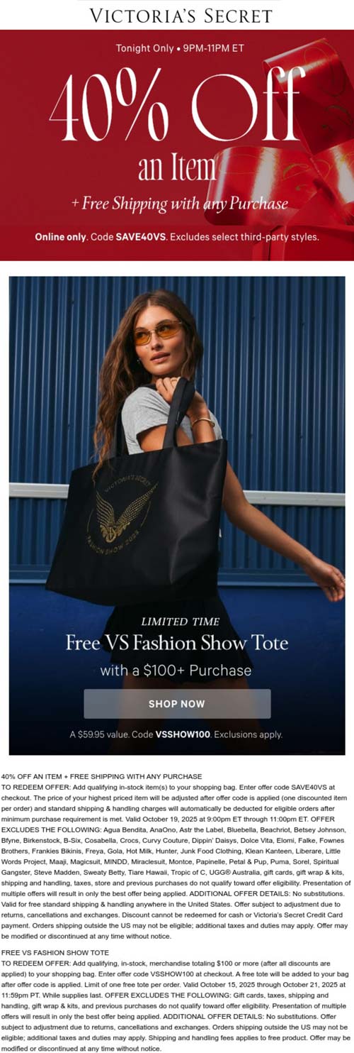 40% off an item tonight + free tote on $100 at Victorias Secret via promo code SAVE40VS