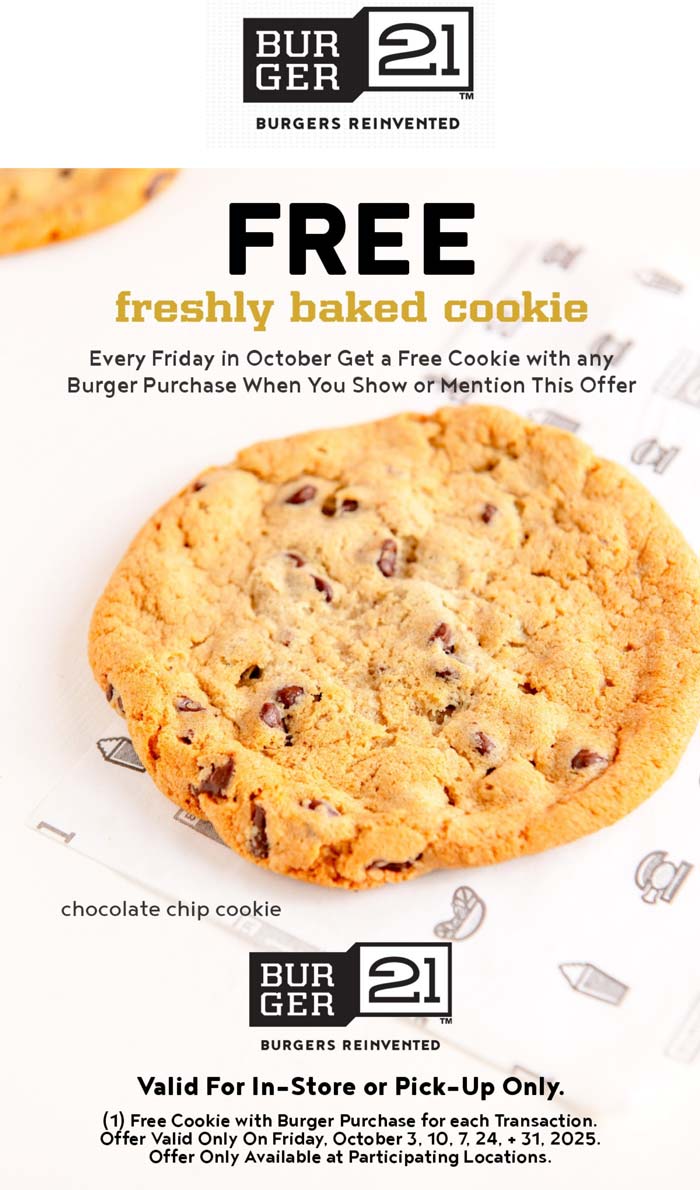 Free cookie with your cheeseburger today at Burger 21