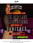 15% off bowling lane reservations this weekend at Bowlero via promo code SPOOKY15 #bowlero 15% off bowling lane reservations this weekend at Bowlero via promo code SPOOKY15 #bowlero