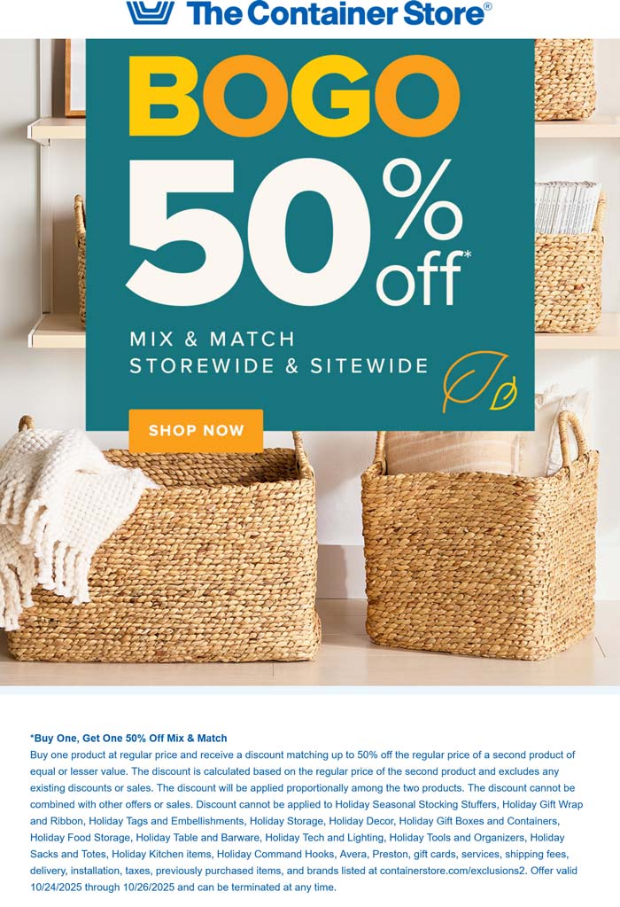 Second item 50% off today at The Container Store, ditto online
