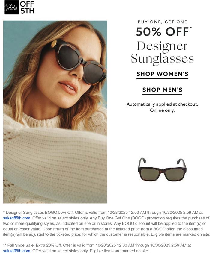 20% off shoes & second designer shades 50% off today at Saks OFF 5TH