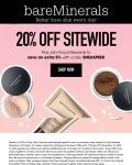 20% off everything online at bareMinerals via promo code SNEAKPEEK #bareminerals