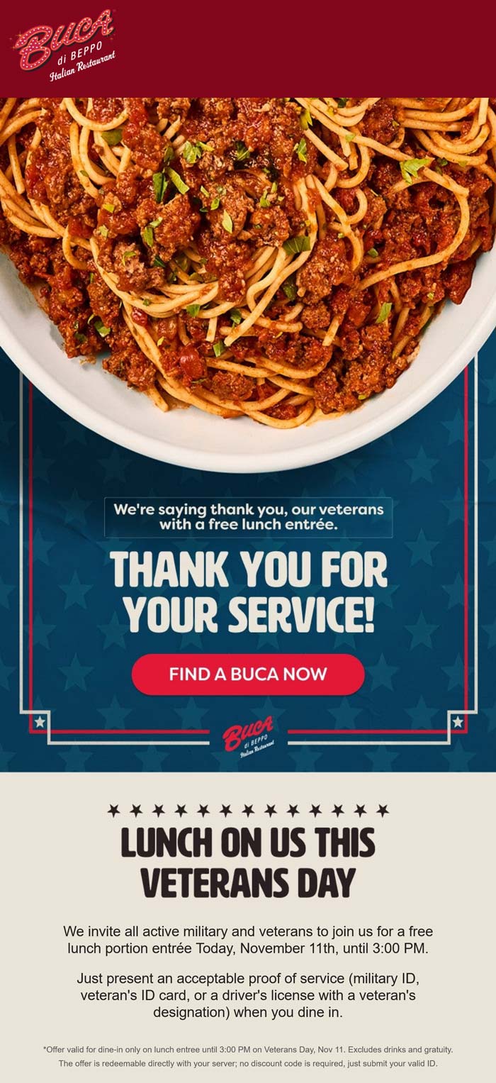 Veterans & active enjoy a free lunch today at Buca di Beppo