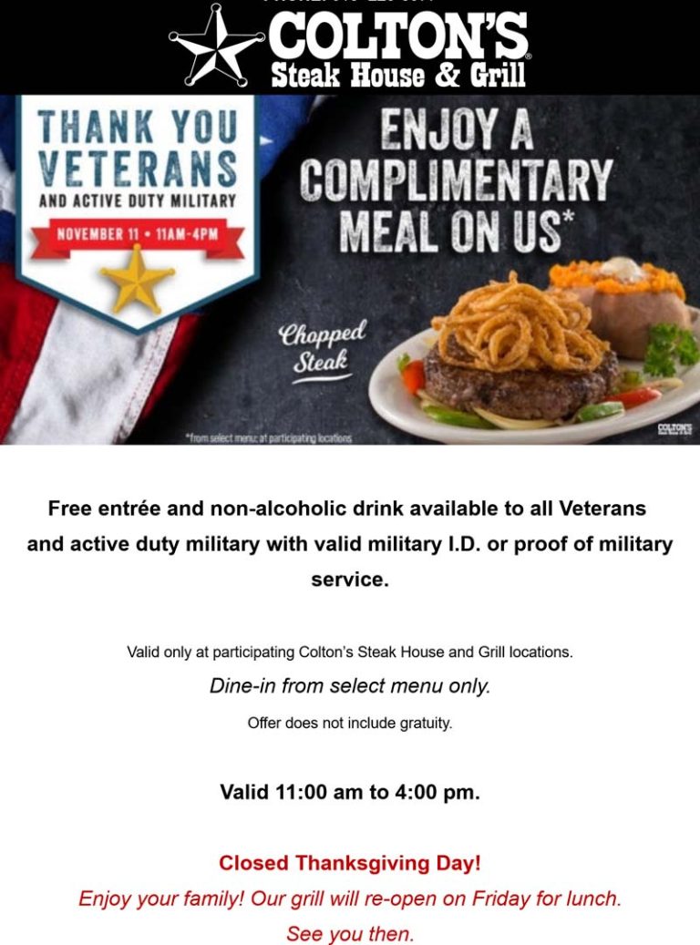 Free entree for veterans today at Coltons steak house & grill