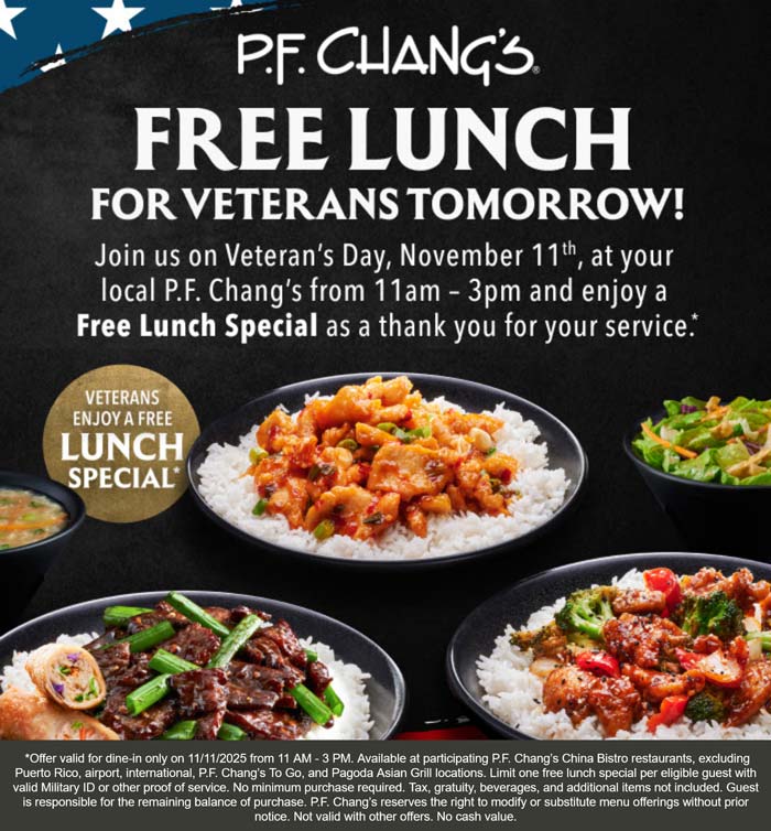 Free lunch for veterans today at P.F. Changs