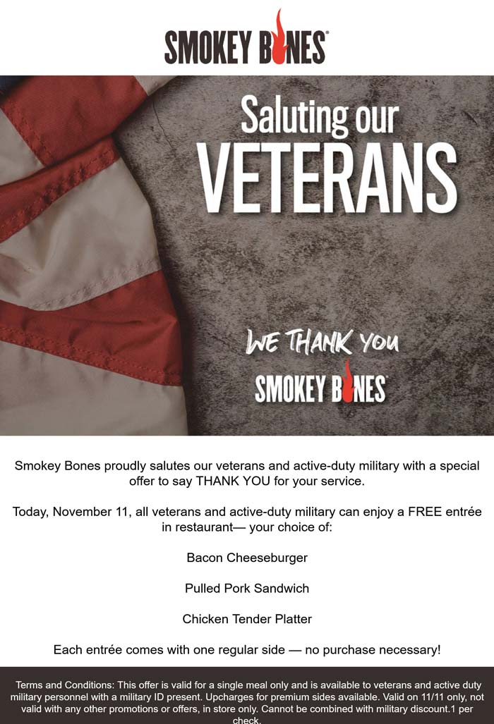 Active & veterans enjoy a free entree today at Smokey Bones