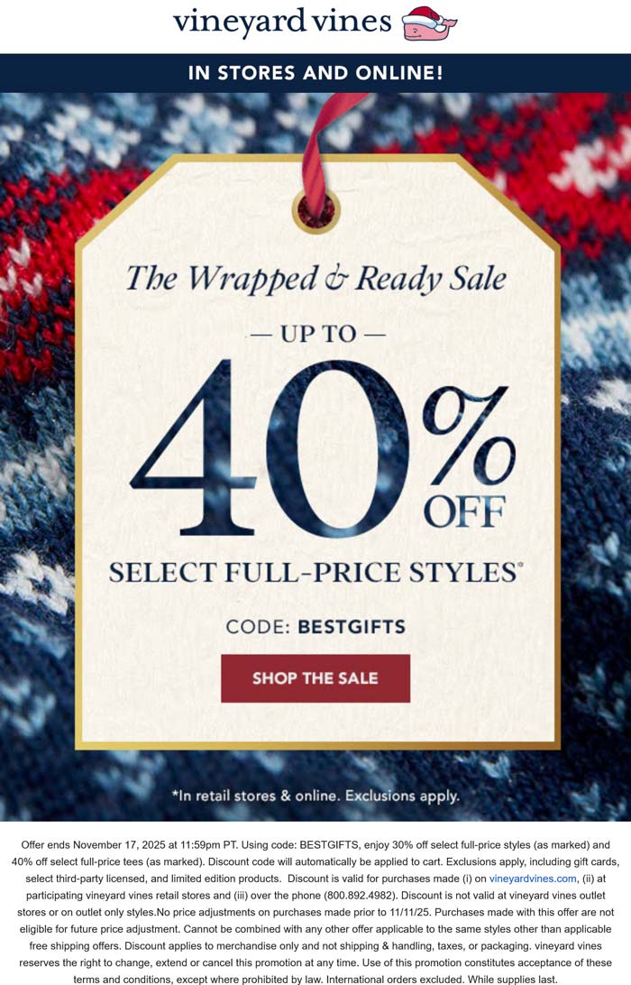 30-40% off at Vineyard Vines, or online via promo code BESTGIFTS