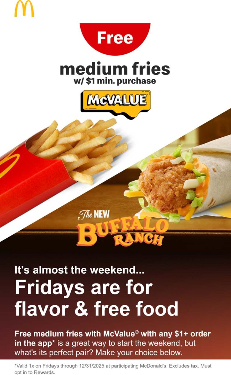 Free fries on $1 today at McDonalds
