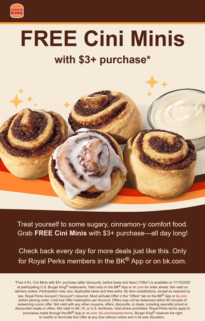 Free mini cinnabons on $3 via login today at Burger King restaurants