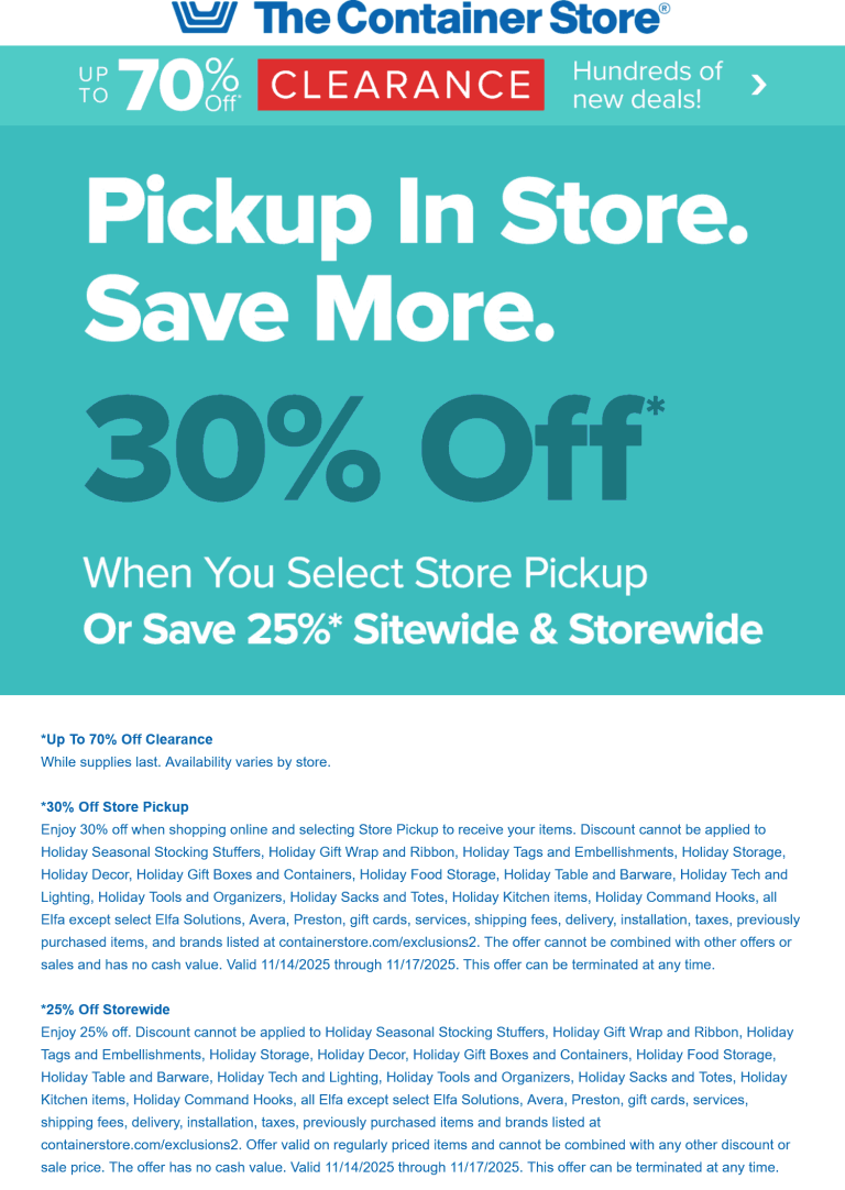 25-30% off everything at The Container Store, ditto online