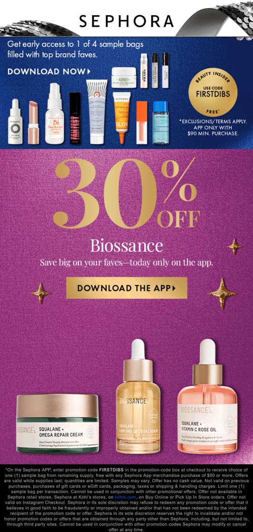 Free bag of samples on $90 at Sephora via promo code FIRSTDIBS