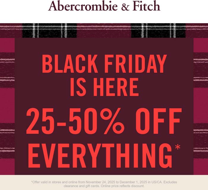 Abercrombie & Fitch coupon: 25-50% off everything at Abercrombie & Fitch, ditto online