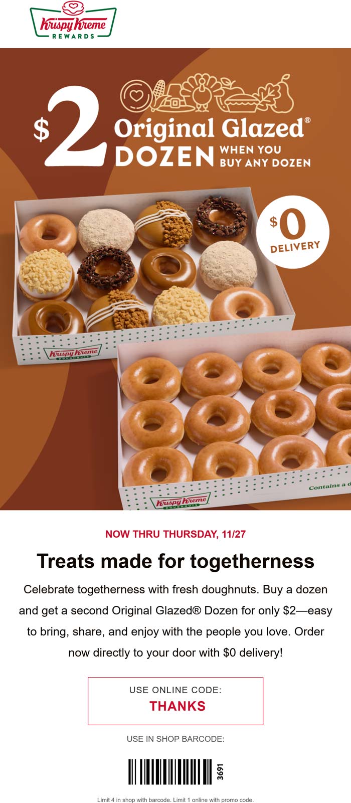 Second dozen doughnuts = $2 at Krispy Kreme, or online via promo code THANKS