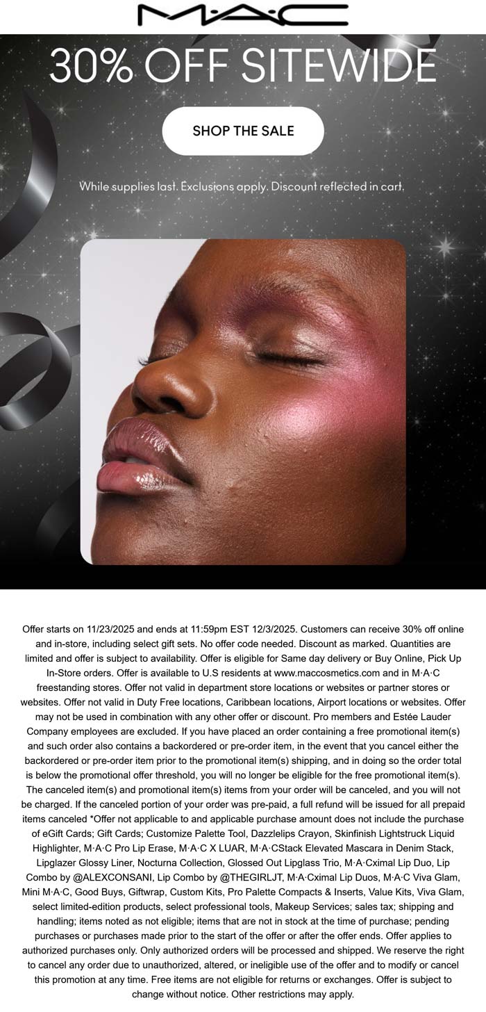 30% off everything at MAC, ditto online