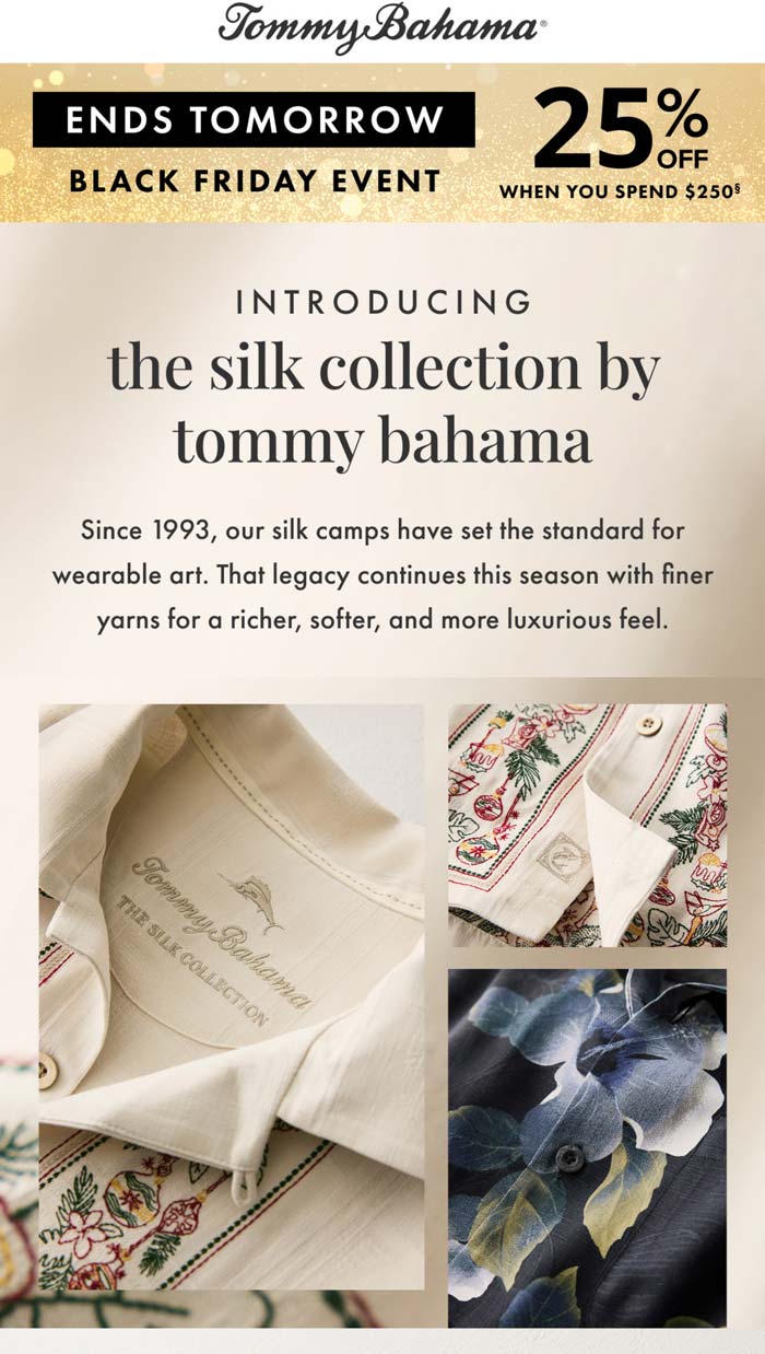 25% off $250+ at Tommy Bahama