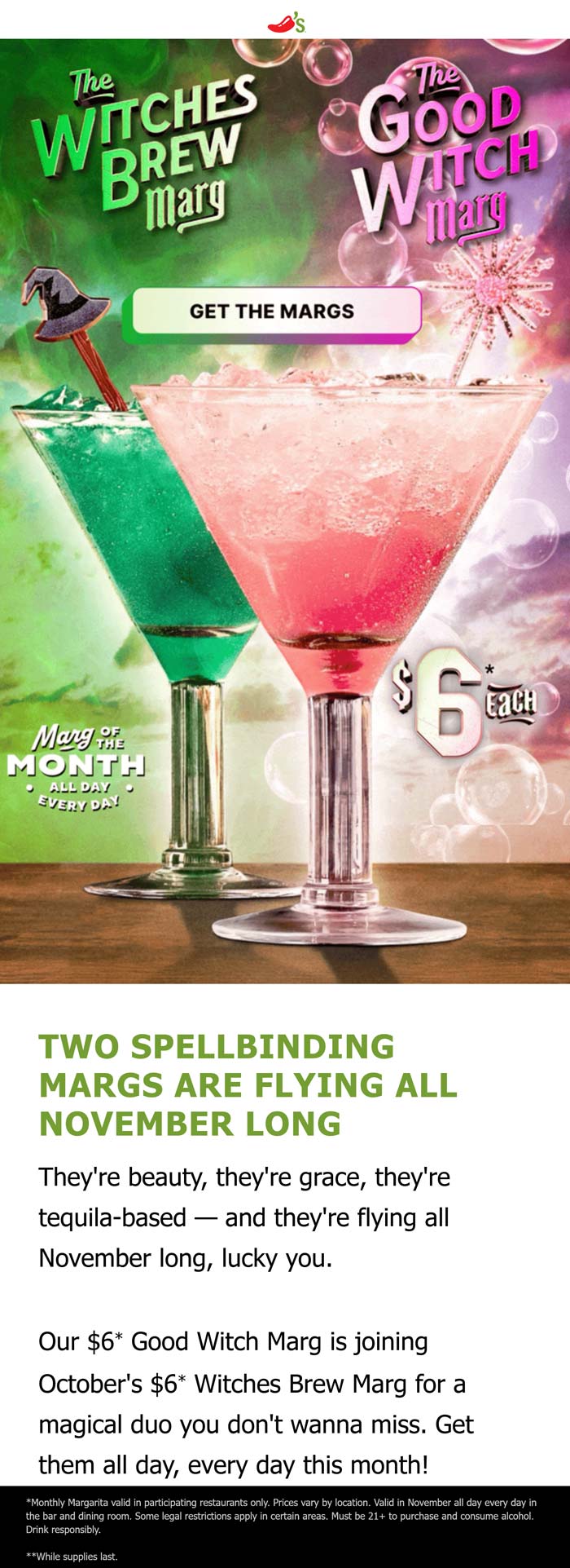 $6 witch margaritas all month at Chilis restaurants