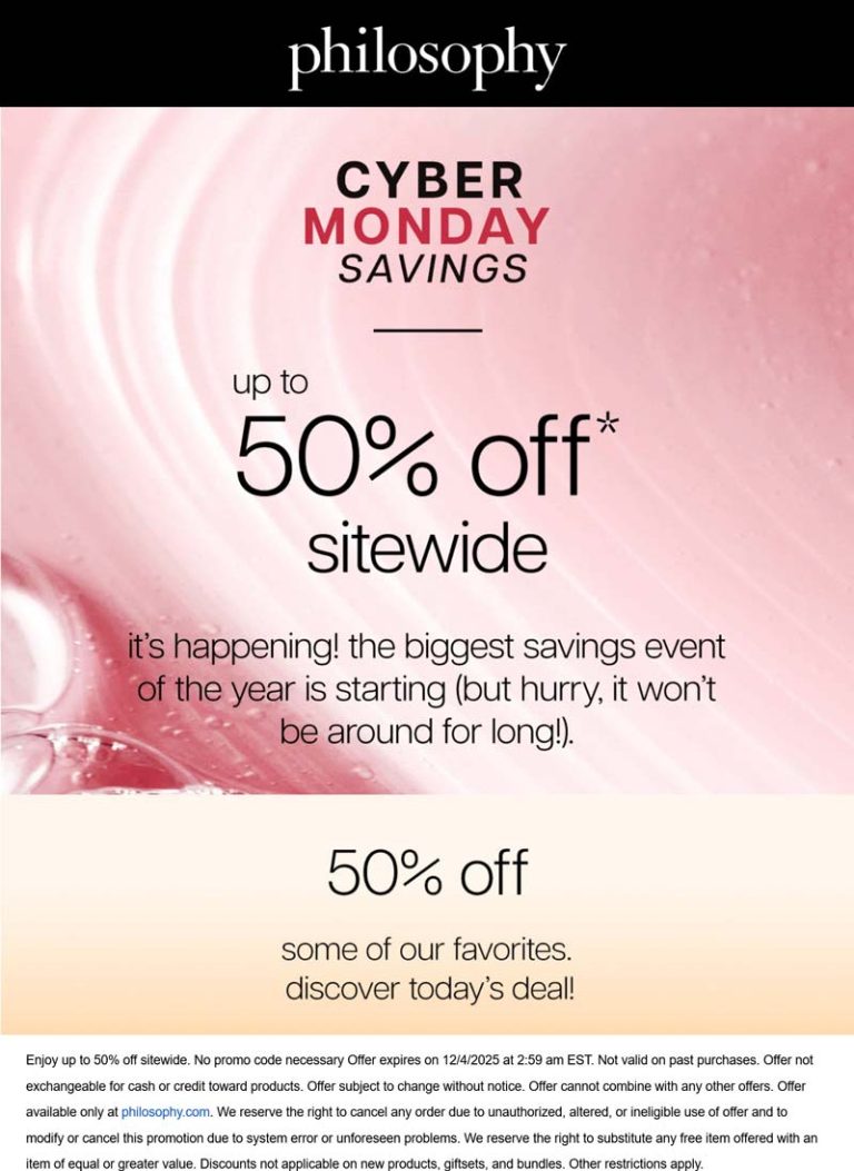 50% off today at Philosophy
