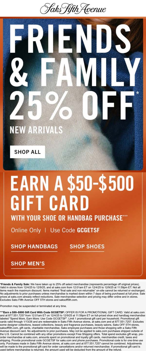 25% off new arrivals & more at Saks Fifth Avenue, or online via promo code GCGETSF