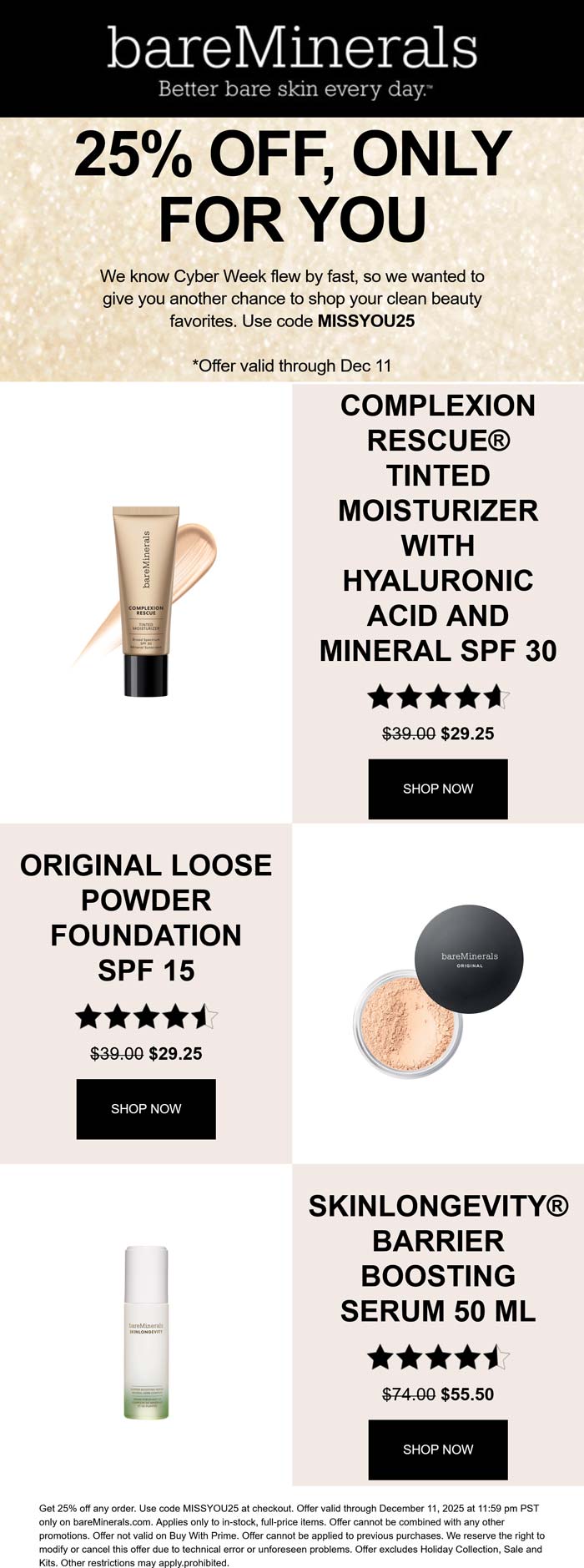 25% off online at bareMinerals via promo code MISSYOU25