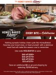 $10-$40 off $75+ at Honey Baked Ham restaurants via promo code HOLIDAY25 #honeybakedham $10-$40 off $75+ at Honey Baked Ham restaurants via promo code HOLIDAY25 #honeybakedham